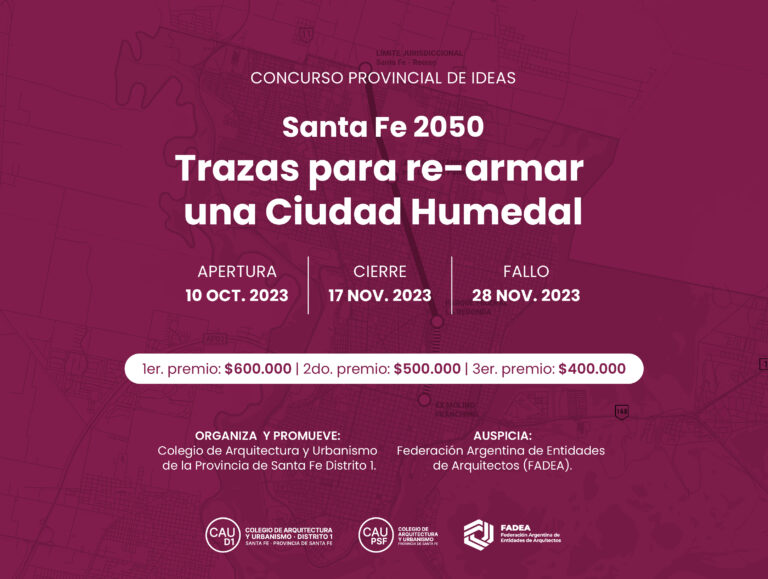 Fallo del Concurso Provincial de Ideas Santa Fe 2050 Trazas para re-armar una Ciudad Humedal