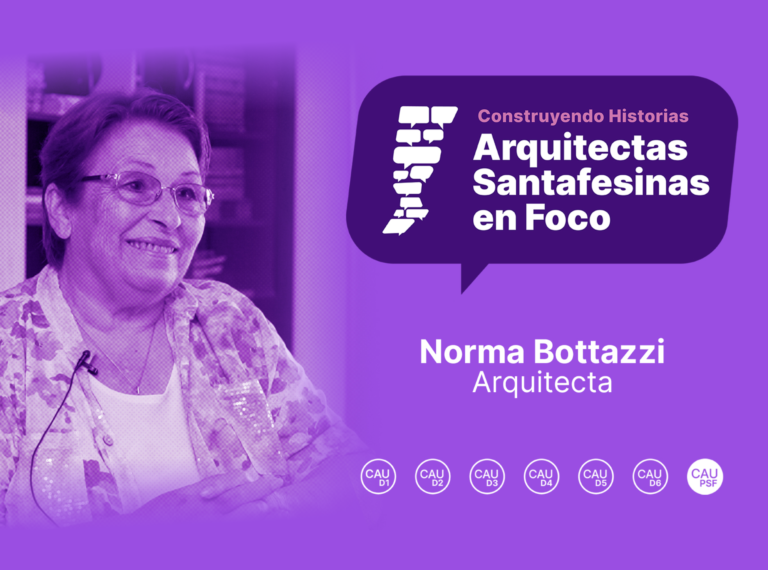 Arquitectas santafesinas en foco: Norma Bottazzi