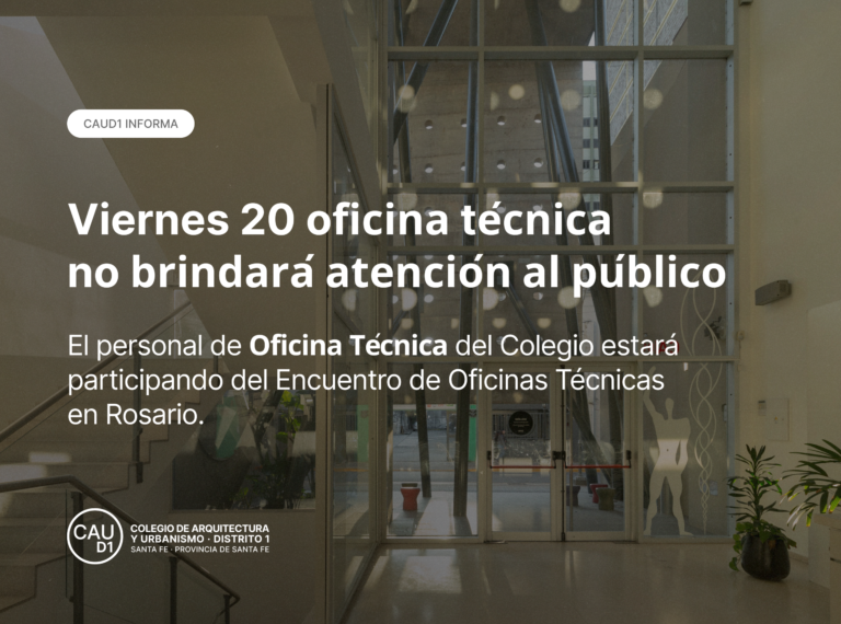 El 20 de diciembre la Oficina Técnica del Colegio no brindará atención al público