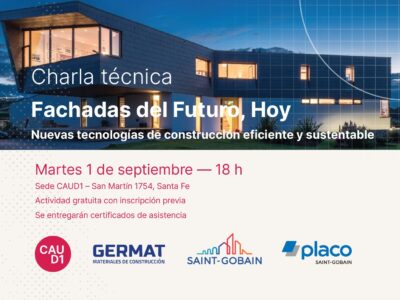 Fachadas del Futuro, Hoy: charla técnica sobre construcción eficiente y sustentable