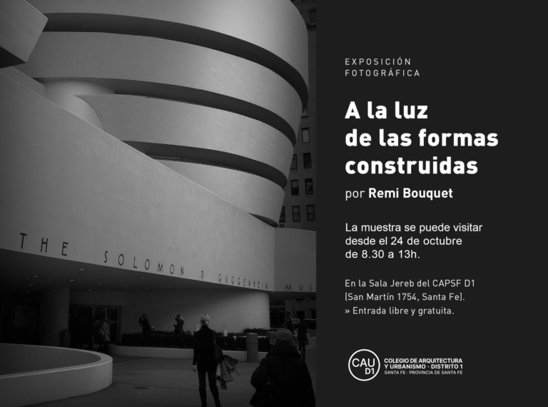 Te invitamos a visitar la muestra A la luz de las formas construidas 