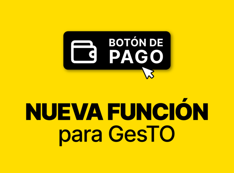 Hacela fácil: ya podés usar el BOTÓN DE PAGO del GesTO