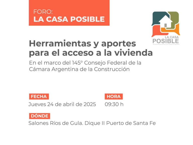 Foro “La Casa Posible”: diálogo abierto sobre herramientas para ampliar el acceso a la vivienda