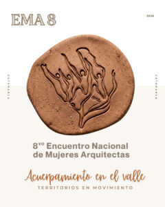 El 8º Encuentro Nacional de Mujeres Arquitectas (EMA) se realizará en Catamarca
