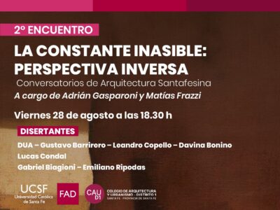 Segundo encuentro del ciclo  «La Constante Inasible: Perspectiva Inversa»