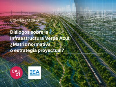 Diálogos sobre Infraestructura Verde Azul: un conversatorio entre el derecho y el proyecto urbano