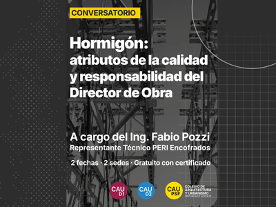 Hormigón: atributos de la calidad y responsabilidad del Director de Obra