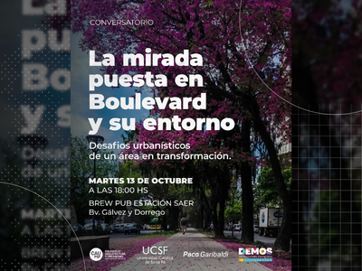 Conversatorio: La mirada puesta en Boulevard y su entorno